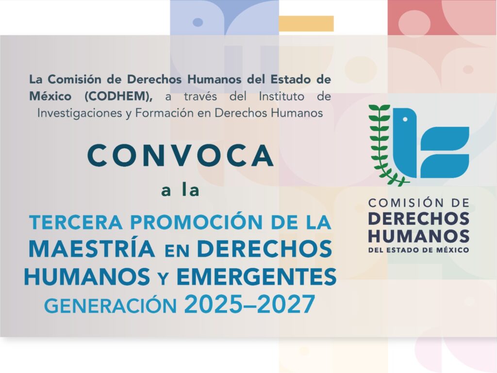 Convocatoria Maestría en Derechos Humanos y Emergentes 2025